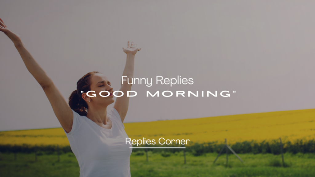 Good Morning