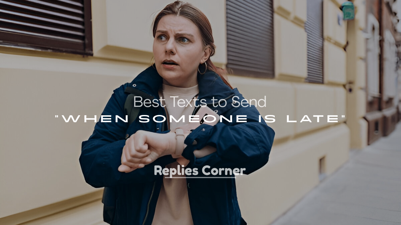 Someone Is Late