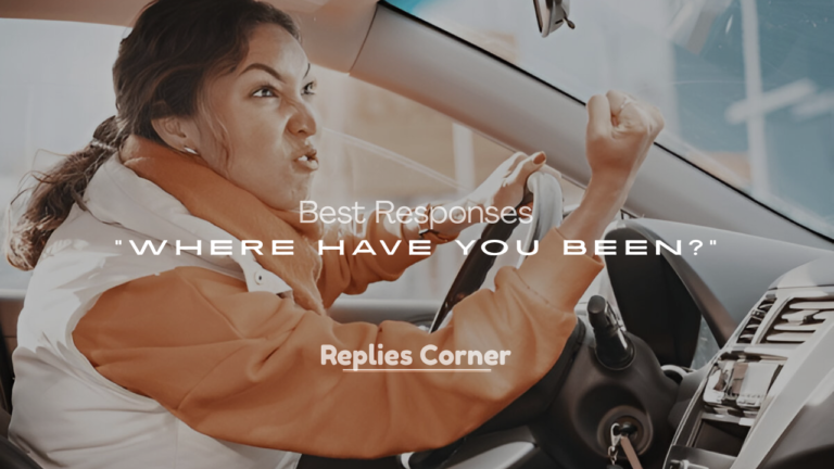 Where Have You Been?