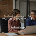 Take Your Time