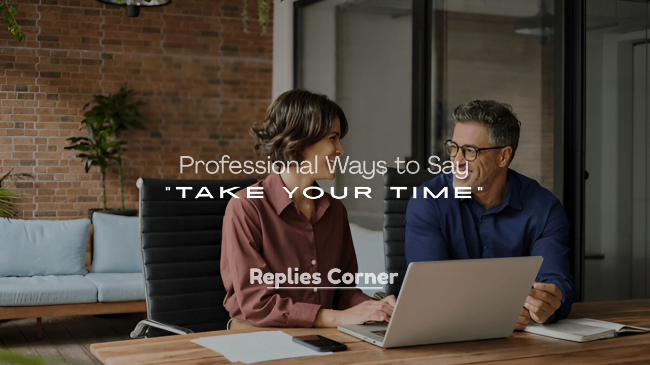 Take Your Time