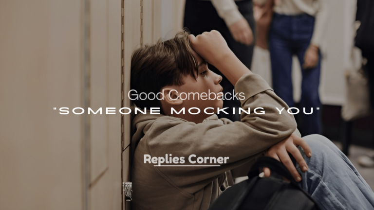 Someone Mocking You